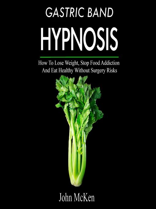 Title details for Gastric Band Hypnosis by John McKenna - Available